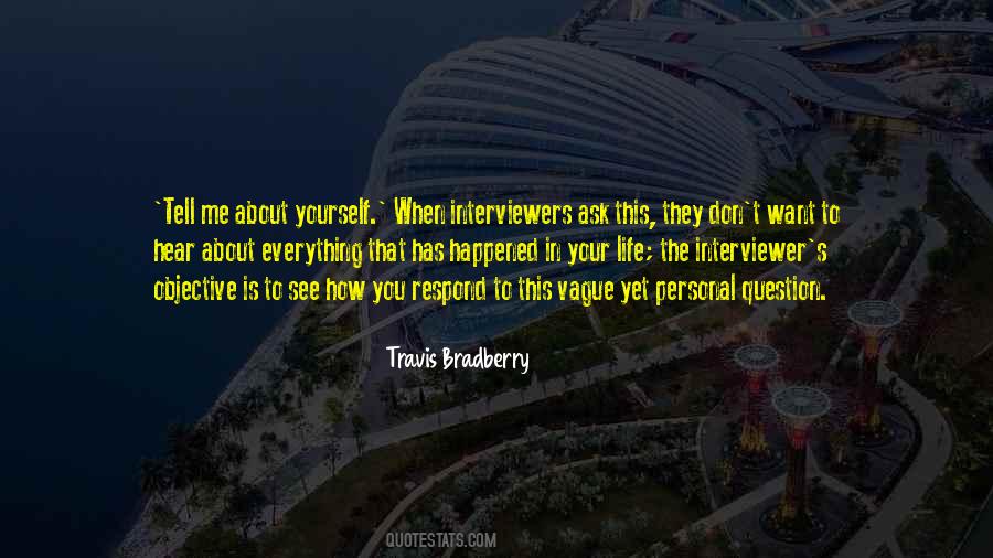Quotes About Interviewer #1711173