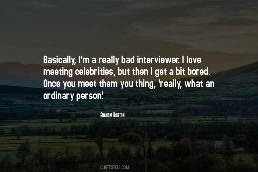 Quotes About Interviewer #378794