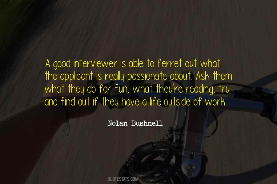 Quotes About Interviewer #499961