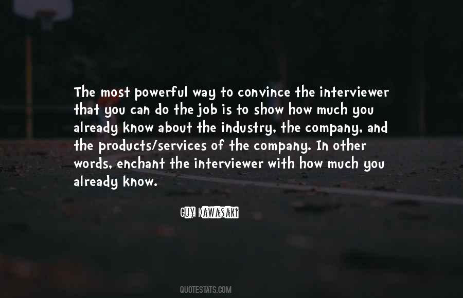 Quotes About Interviewer #564736