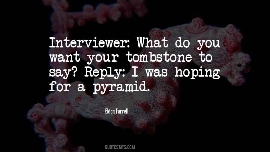 Quotes About Interviewer #785992