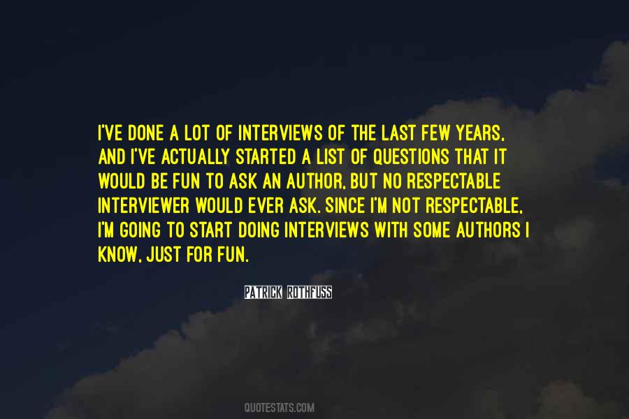 Quotes About Interviewer #786449