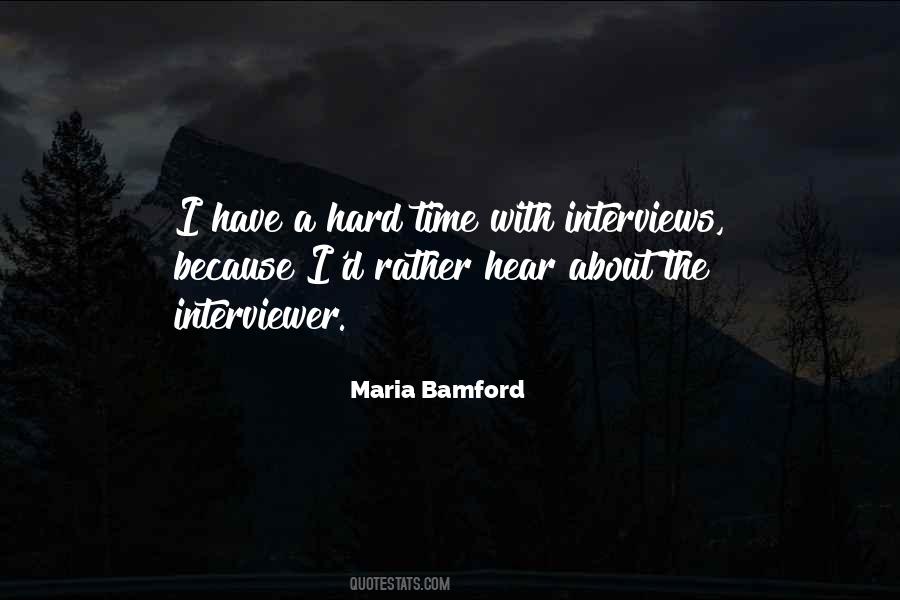 Quotes About Interviewer #902194