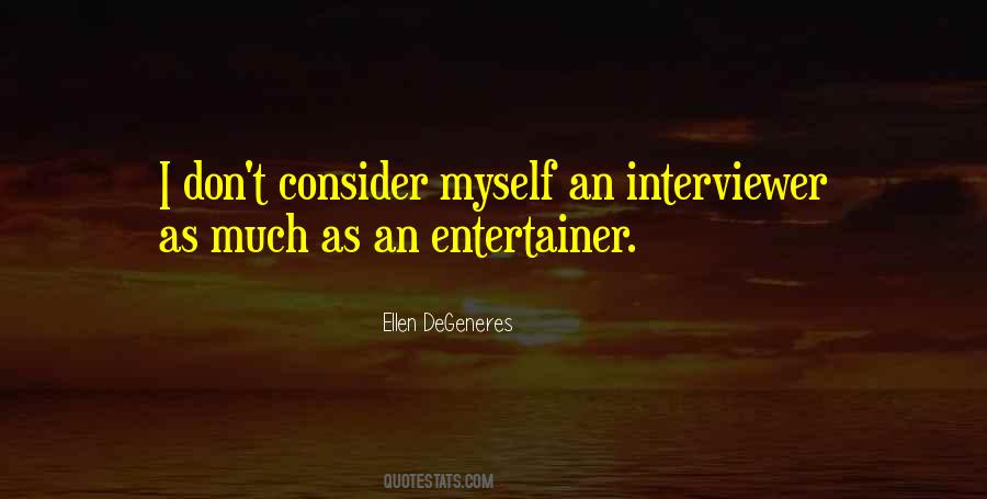 Quotes About Interviewer #956867