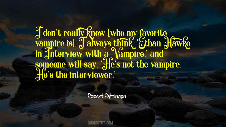 Quotes About Interview With A Vampire #1795740