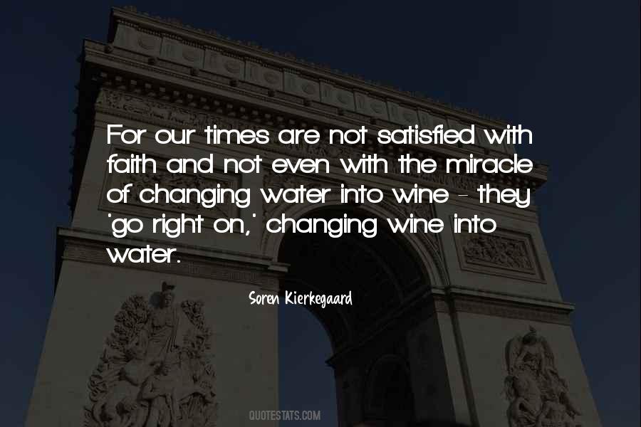 Water Into Wine Quotes #1140000
