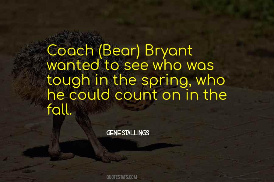 Best Bear Bryant Quotes #1427201