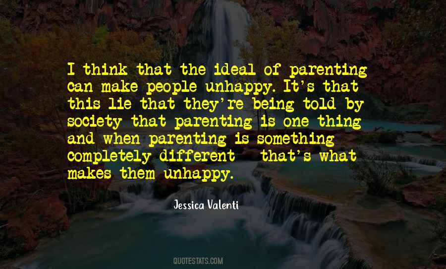 Be With Someone Who Makes Me Unhappy Quotes #1632246