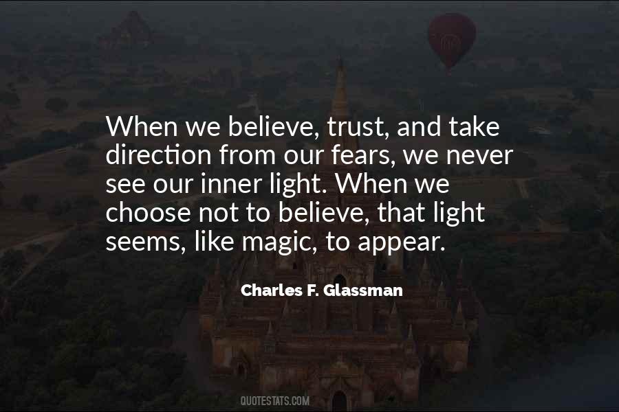 Never Trust Your Fears Quotes #209453