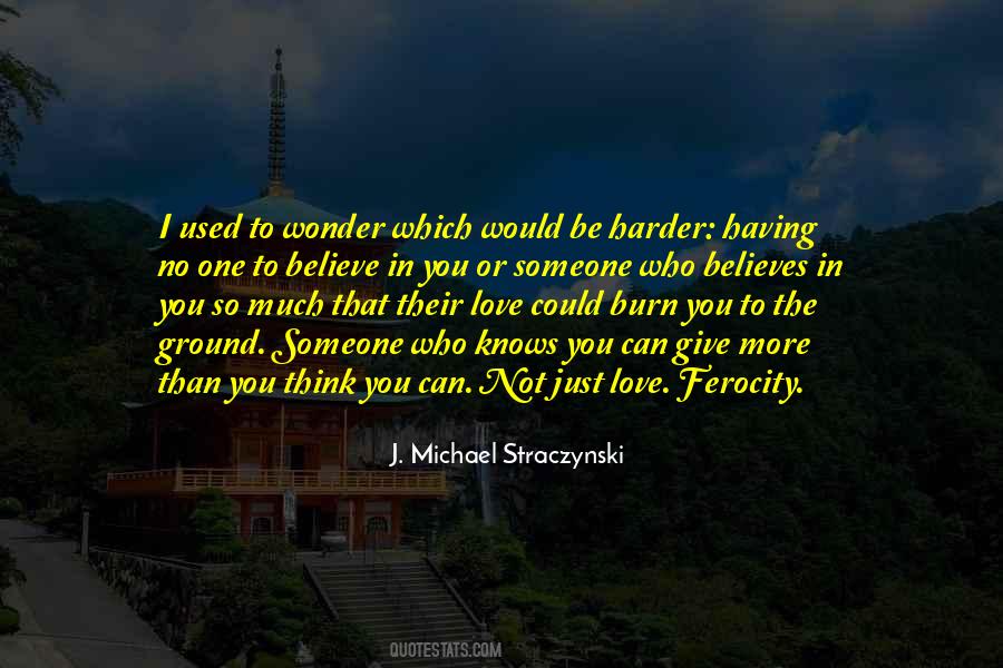 No One Believes In You Quotes #1205129