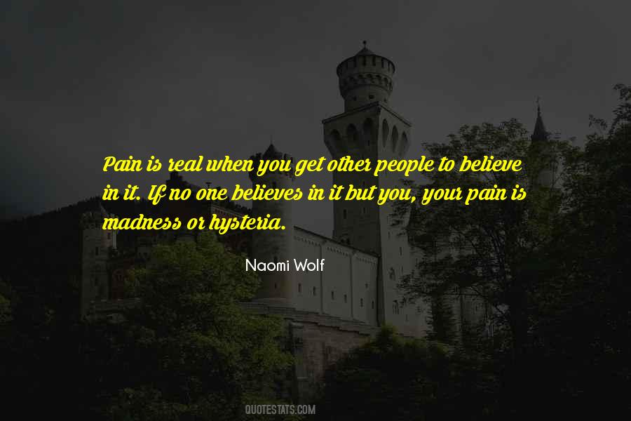 No One Believes In You Quotes #1490155