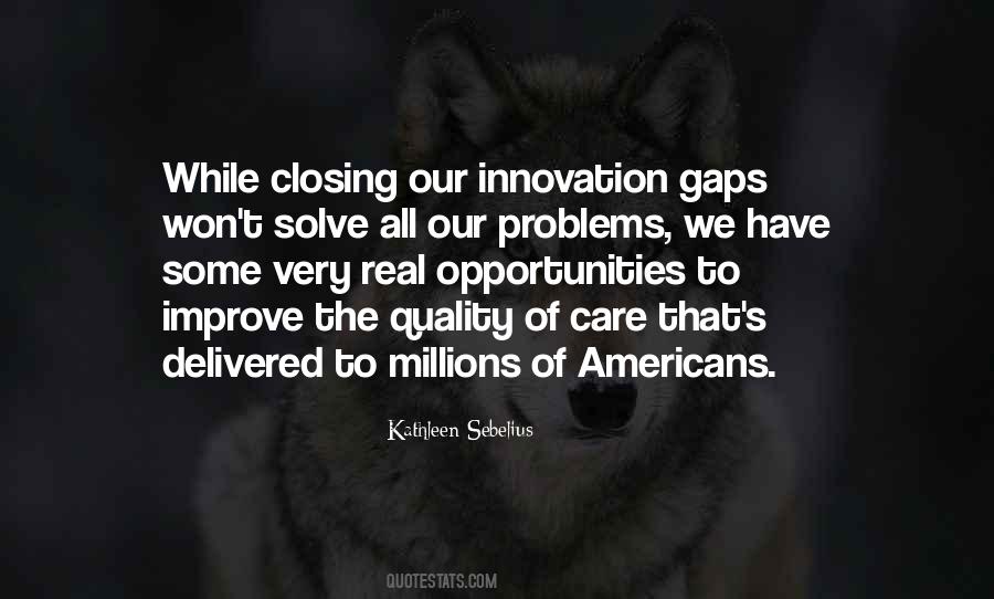 We All Have Our Problems Quotes #1436318