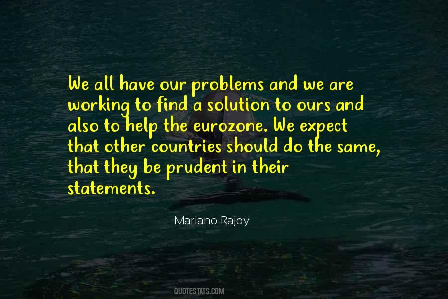 We All Have Our Problems Quotes #735843