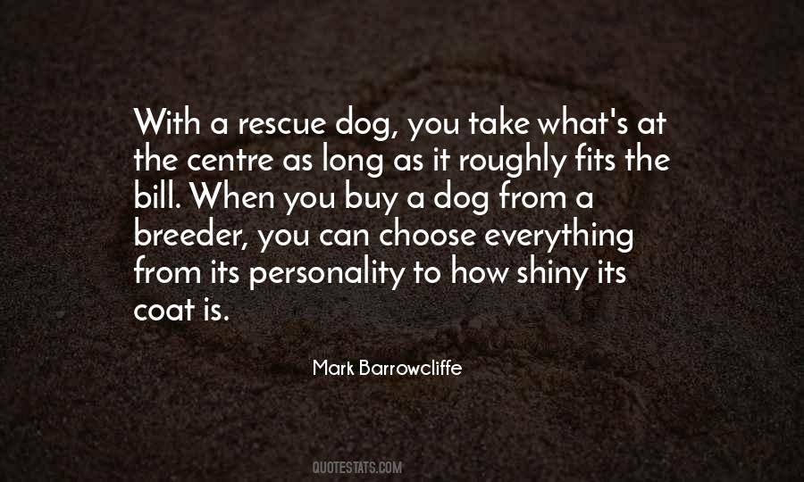 Dog Breeder Quotes #1056361