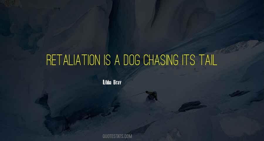 Dog Chasing Tail Quotes #109252