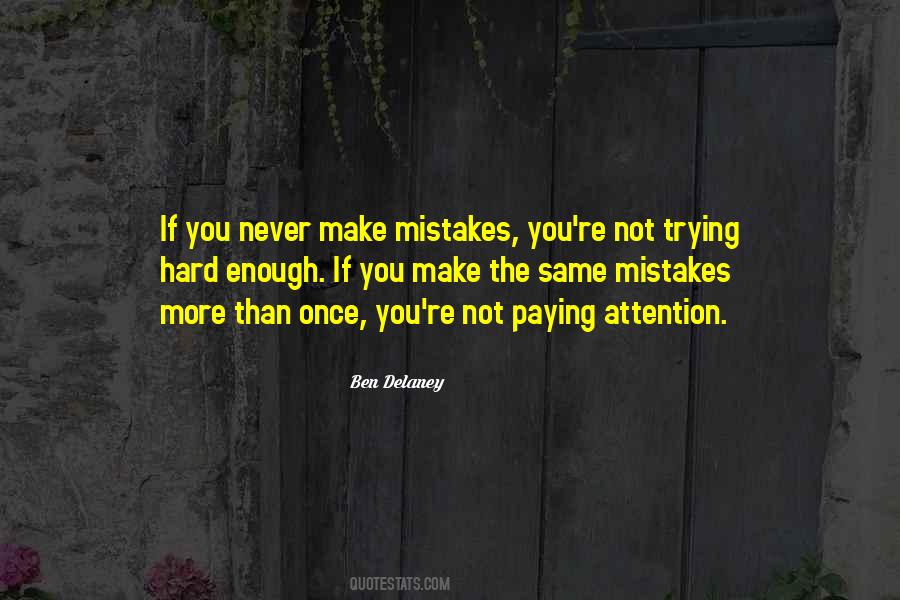 Quotes About Paying For Your Mistakes #337350