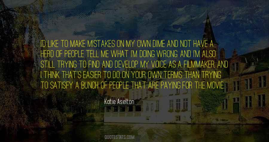 Quotes About Paying For Your Mistakes #671134