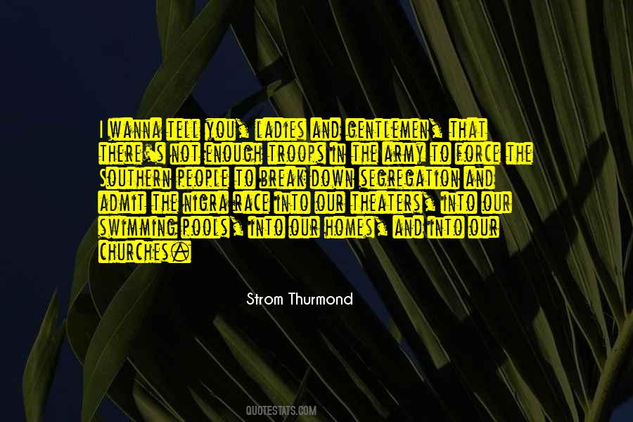 I Wanna Break Down Quotes #251886