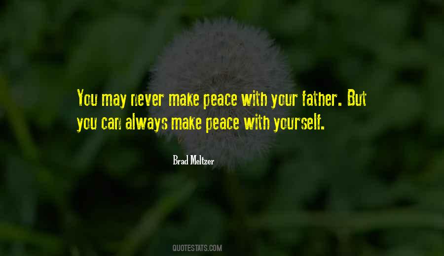 Make Peace With Yourself Quotes #509284