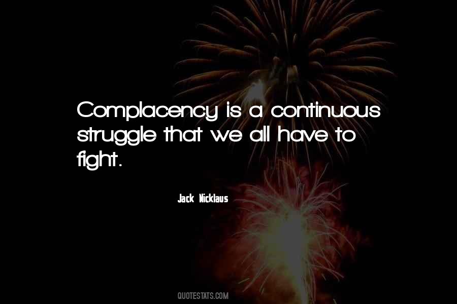 Fight Struggle Quotes #1791140