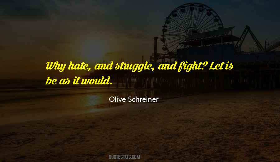 Fight Struggle Quotes #1848033