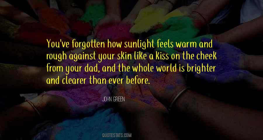 When It Feels Like The World Is Against You Quotes #182630