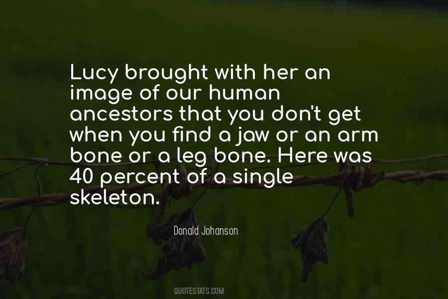 Human Skeleton Quotes #1126126
