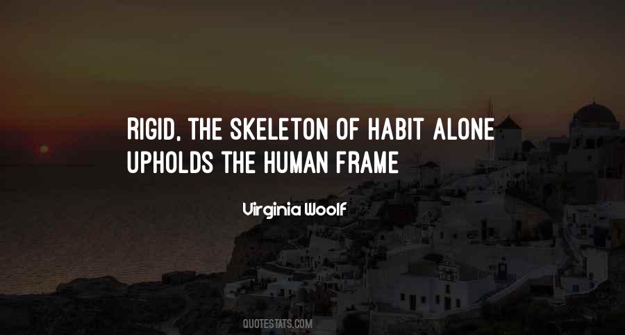 Human Skeleton Quotes #975130