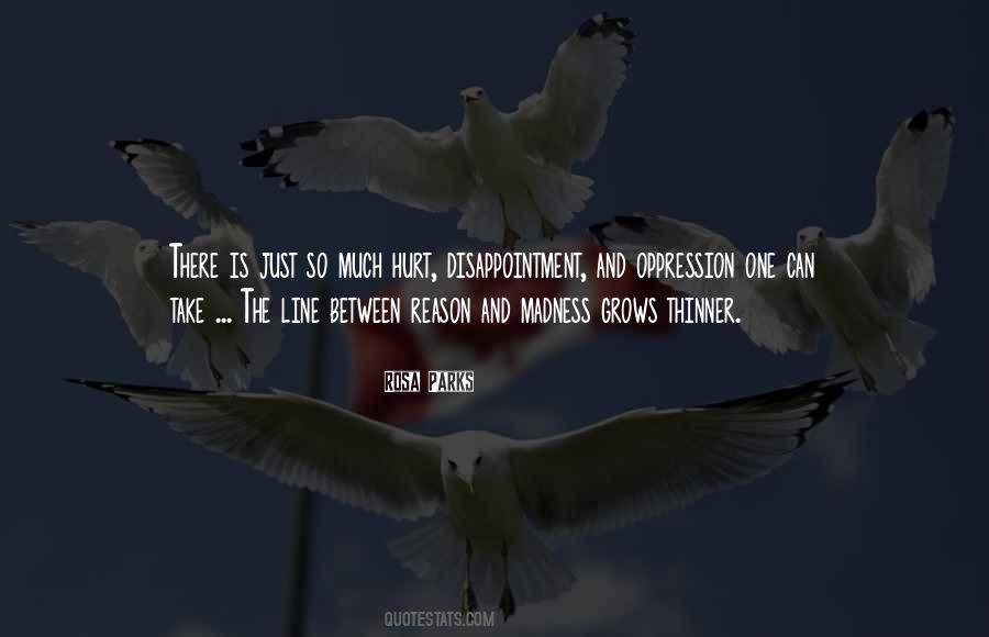 Quotes About Hurt And Disappointment #103836