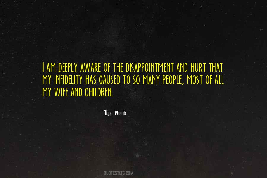 Quotes About Hurt And Disappointment #1192413