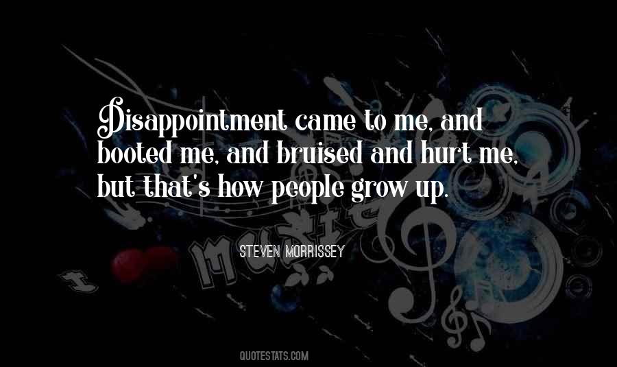 Quotes About Hurt And Disappointment #1566042