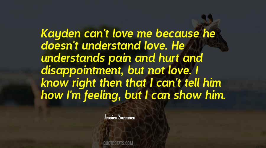 Quotes About Hurt And Disappointment #488635