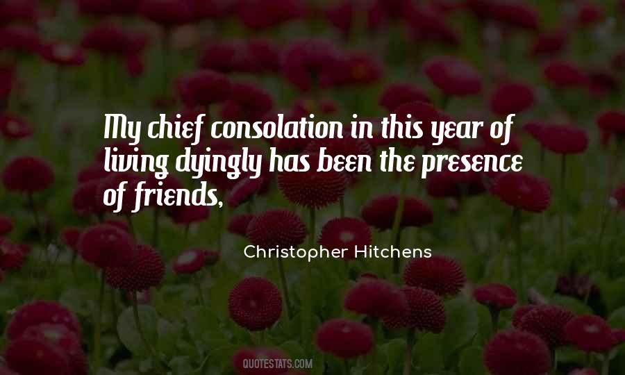 Presence Of Friends Quotes #939643