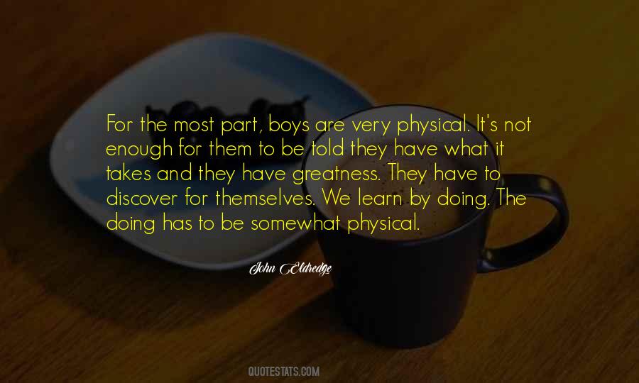 We Learn By Doing Quotes #893438