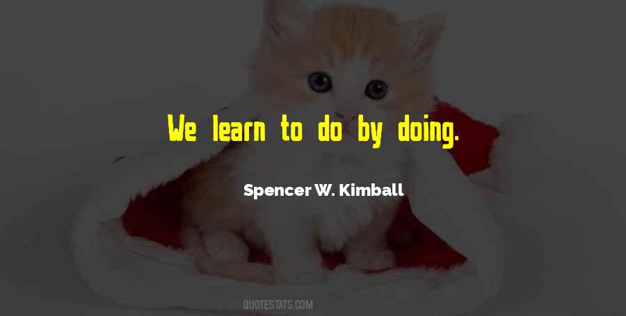 We Learn By Doing Quotes #941724