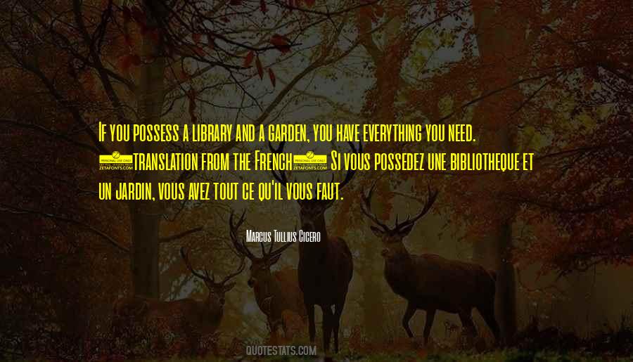 A Library And A Garden Quotes #1015423