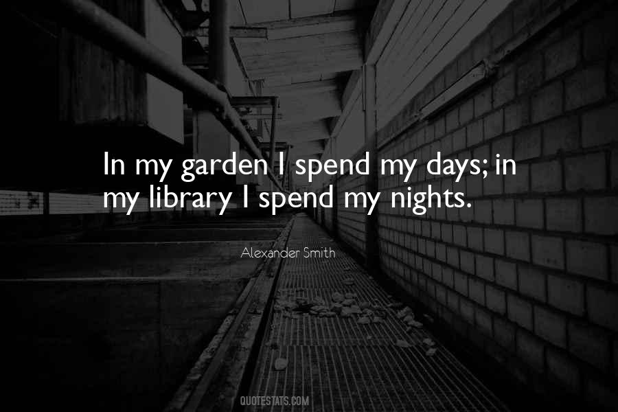 A Library And A Garden Quotes #1618942