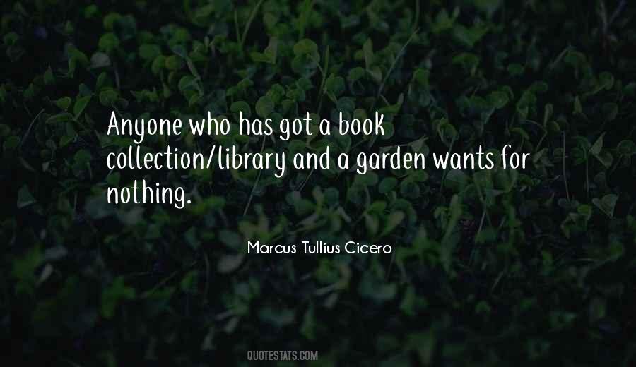 A Library And A Garden Quotes #794002