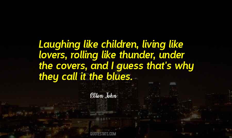Im Always To Blame Quotes #487012
