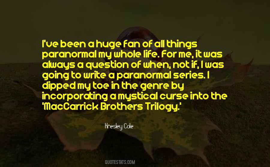 Fan For Life Quotes #1832493