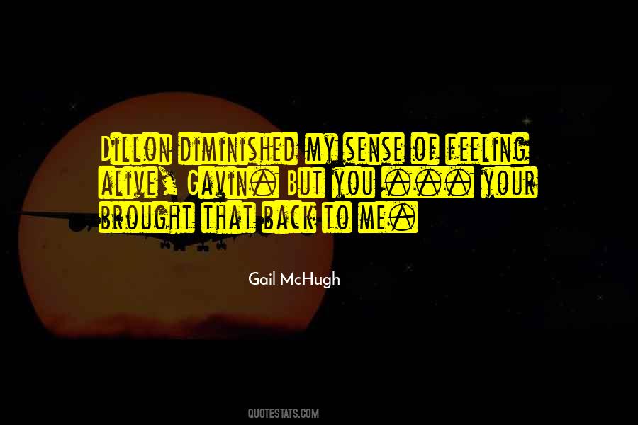 Brought You Back Quotes #1022154