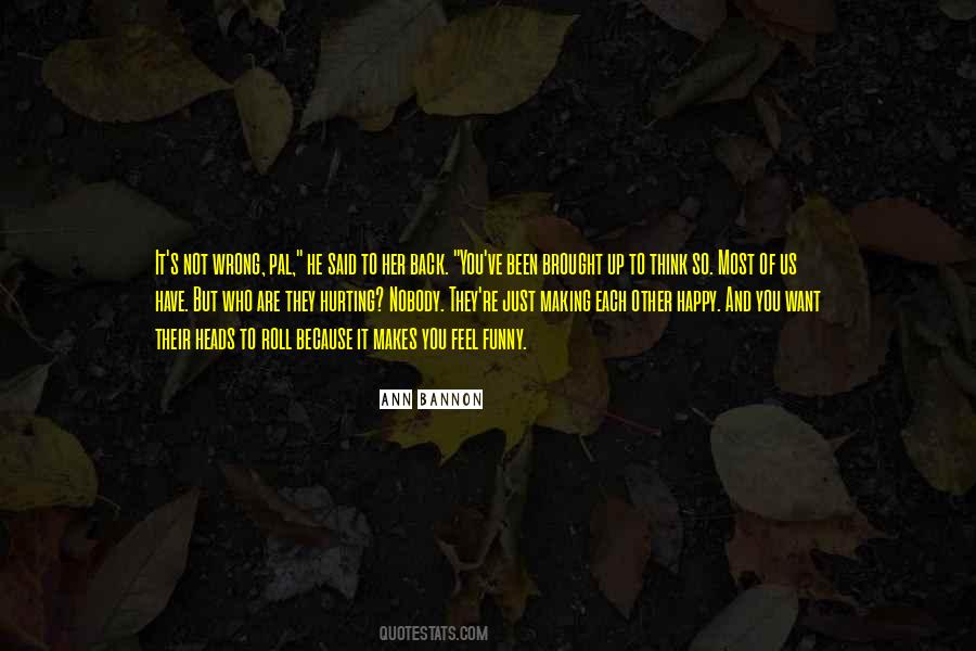 Brought You Back Quotes #1665024