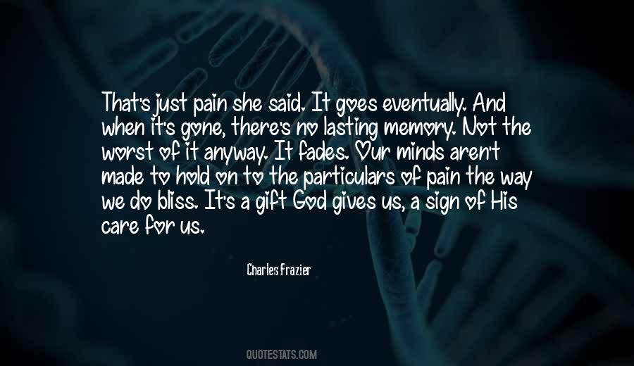 Why God Gives Us Pain Quotes #1432419