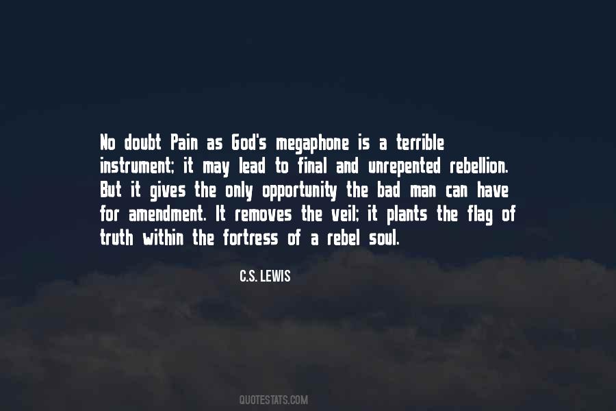 Why God Gives Us Pain Quotes #946953