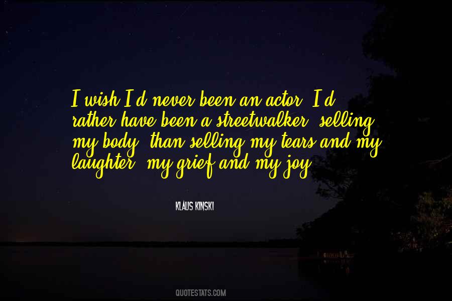 Laughter And Grief Quotes #229127
