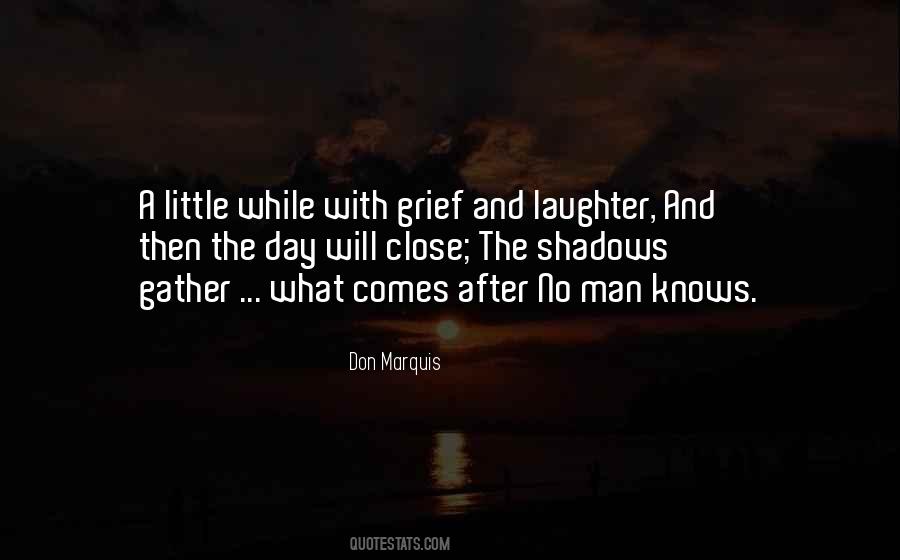 Laughter And Grief Quotes #395618