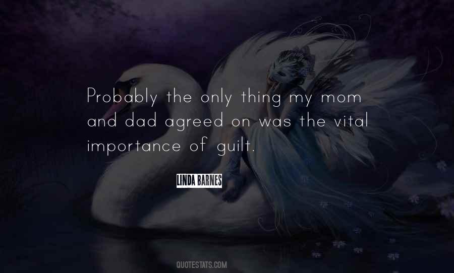 Only Mom Quotes #1439686