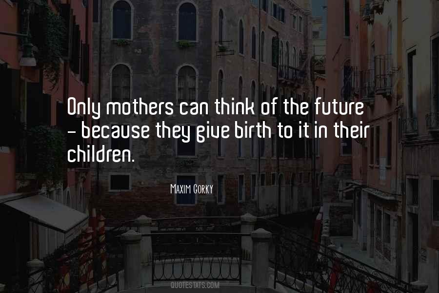 Only Mom Quotes #1519932