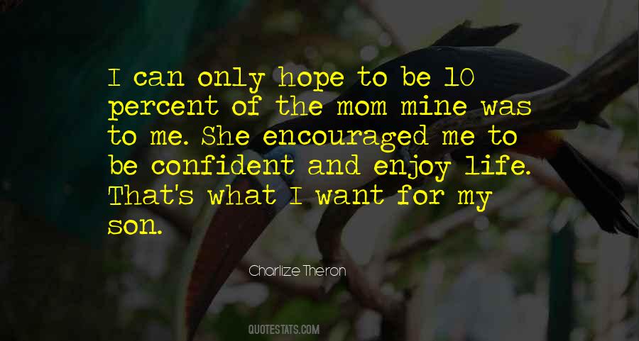 Only Mom Quotes #485261