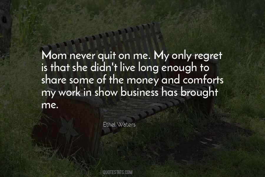 Only Mom Quotes #519930